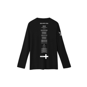 DIE WITH YOU LONG SLEEVE